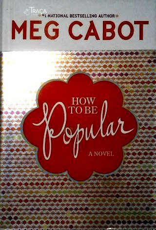How To Be Popular