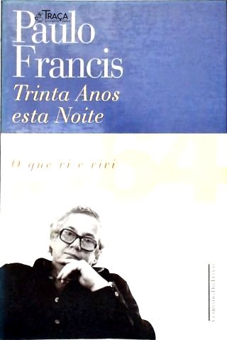 Trinta Anos Esta Noite