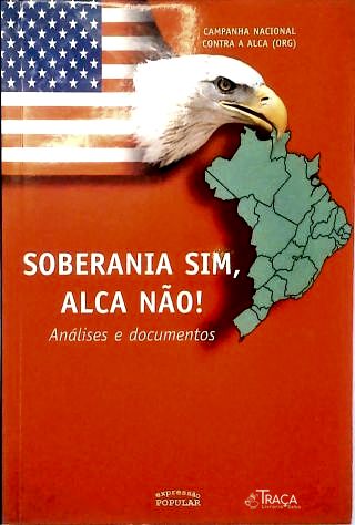 Soberania Sim, Alca Não!