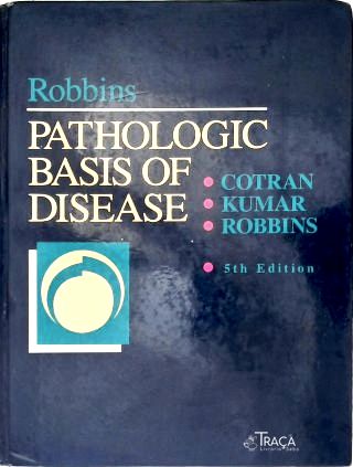 Robbins Pathologic Basis Of Disease
