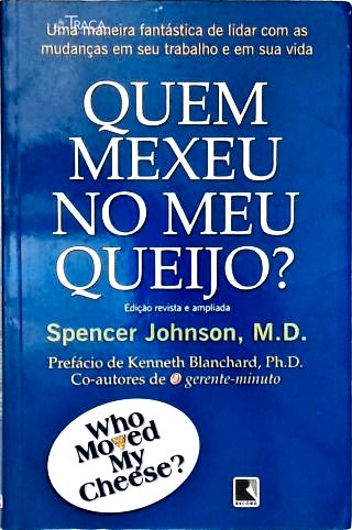 Quem Mexeu No Meu Queijo?