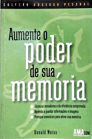 Aumente o Poder de Sua Memória