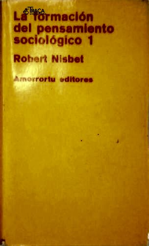La Formación Del Pensamiento Sociológico - em 2 Volumes
