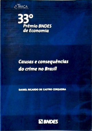 Causas e Consequências do Crime No Basril