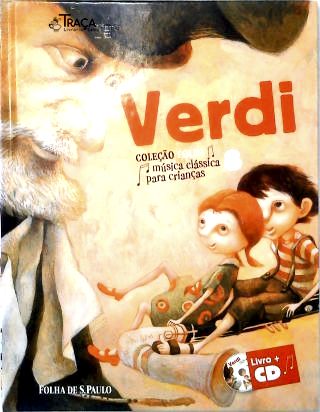 Verdi - Coleção Folha Música Clássica para Crianças - sem Cd