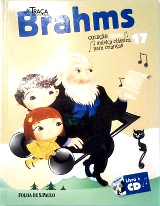 Brahms - Coleção Folha Música Clássica para Crianças - sem Cd