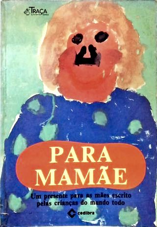 Para Mamãe