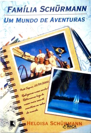 Família Schürmann: Um Mundo de Aventuras