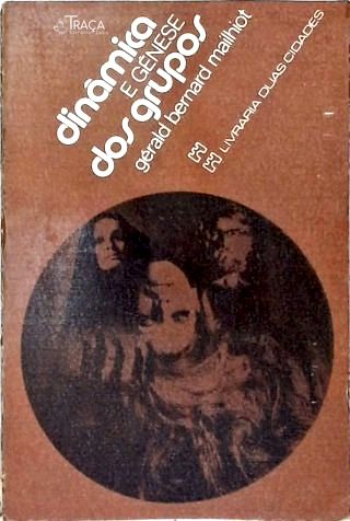 Dinâmica e Gênese dos Grupos