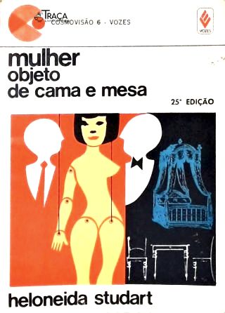 Mulher Objeto de Cama e Mesa