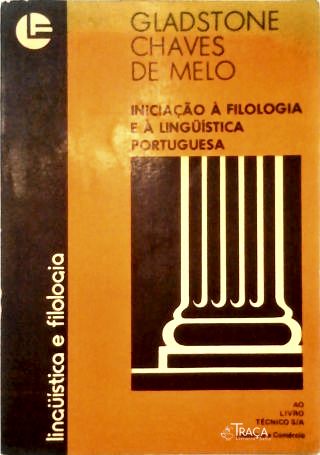 Iniciação a Filologia e a Linguística Portuguesa