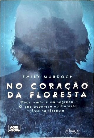 No Coração da Floresta