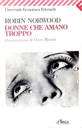 Donne Che Amano Troppo