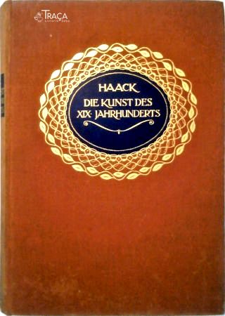 Die Kunst Des Xix Jahrhunderts