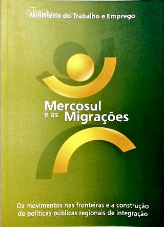 Mercosul e as Migrações