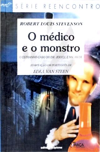 O Médico e o Monstro (adaptado)
