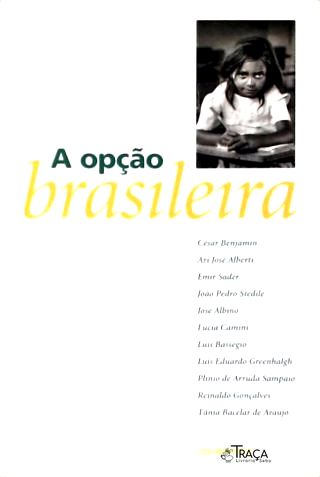 A Opção Brasileira