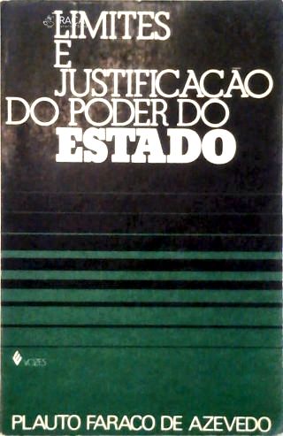 Limites e Justificação do Poder do Estado