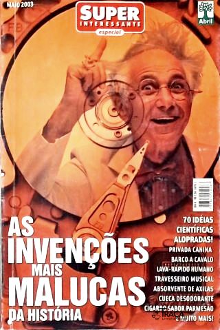 As Invenções Mais Malucas da História