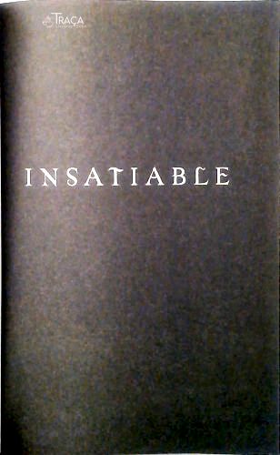 Insatiable