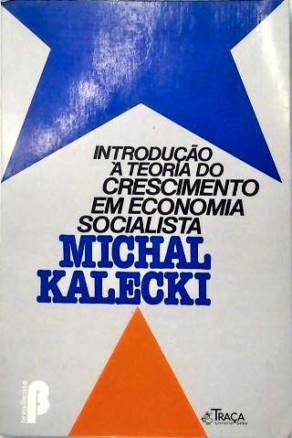Introdução À Teoria do Crescimento em Economia Socialista