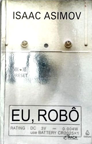 Eu, Robô