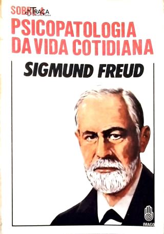 Psicopatologia da Vida Cotidiana