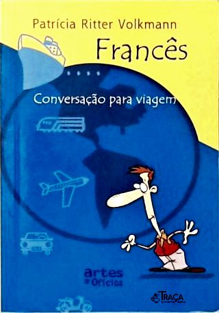 Francês: Conversação para Viagem
