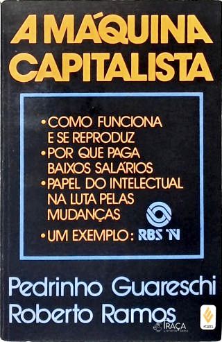 A Máquina Capitalista