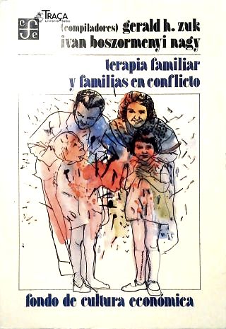 Terapia Familiar Y Familias En Conflicto