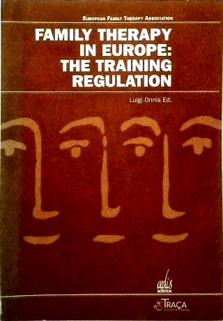 Family Therapy In Europe: The Training Regulation