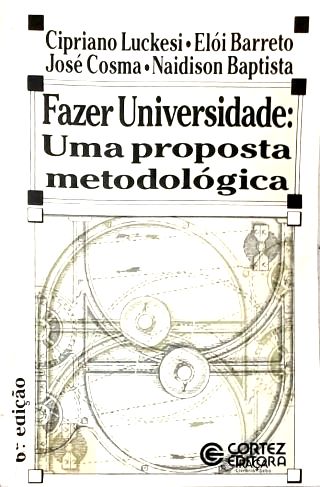 Fazer Universidade Uma Proposta Metodológica