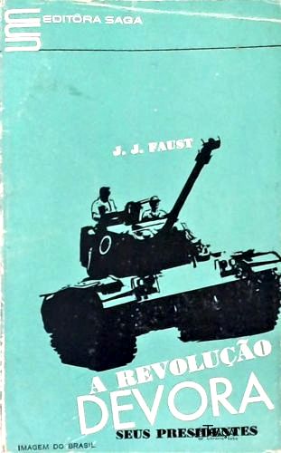 A Revolução Devora