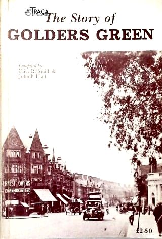 The Story Of Golders Green