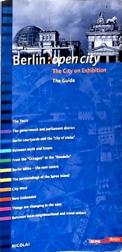 Berlin Open City: The City On Exhibition