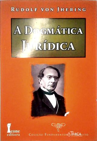 A Dogmática Jurídica