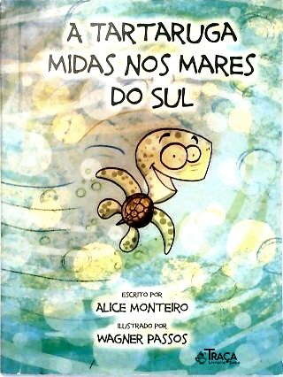 A Tartaruga Nos Mares do Sul