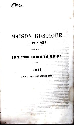 La Maison Rustique Du Xixe Siècle - em 5 Volumes