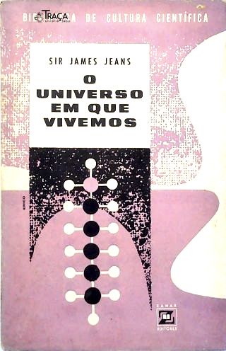 O Universo em Que Vivemos