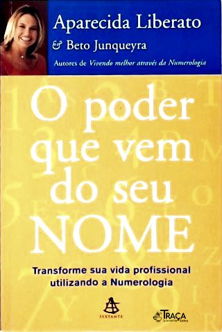 O Poder Que Vem de Seu Nome