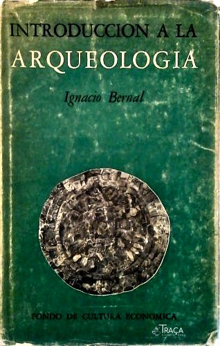 Introduccion a La Arqueologia