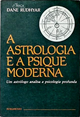 A Astrologia e a Psique Moderna