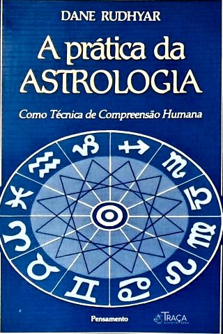 A Prática da Astrologia
