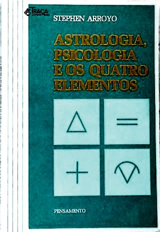 Astrologia, Psicologia e os Quatro Elementos