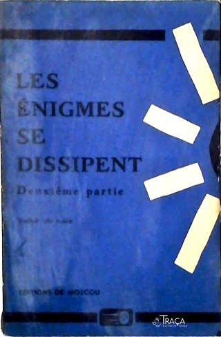 Les Enigmes Se Dissipent