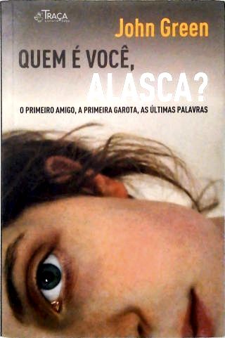 Quem É Você, Alasca?