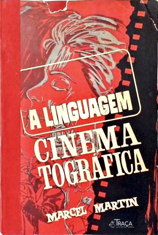 A Linguagem Cinematográfica