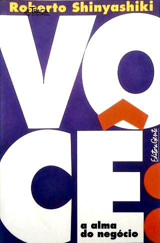 Você, a Alma do Negócio