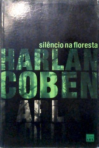 Silêncio Na Floresta