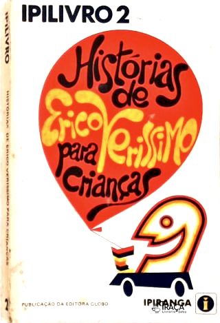 História de Erico Verissimo para Crianças - Vol. 2